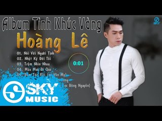 Liên Khúc Nhạc Vàng Trữ Tình Hay Nhất 2016 || Album Tình Khúc Vàng - Hoàng Lê
