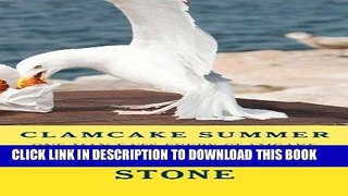 [PDF] Clamcake Summer: One Man Eats Every Clamcake In Rhode Island (Or Dies Frying) Full Online