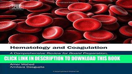 Read Now Hematology and Coagulation: A Comprehensive Review for Board Preparation, Certification