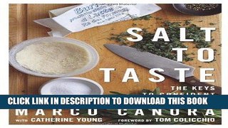 Ebook Salt to Taste: The Key to Confident, Delicious Cooking Free Read