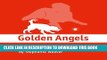 Ebook Golden Angels: A Pet Loss Memoir Free Download