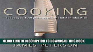 Ebook Cooking: 600 Recipes, 1500 Photographs, One Kitchen Education Free Read