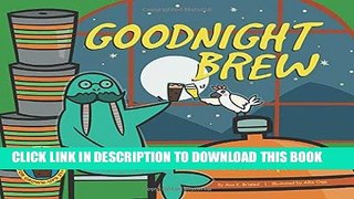 Ebook Goodnight Brew: A Parody for Beer People Free Read