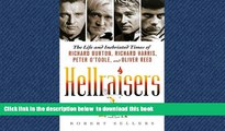 Read book  Hellraisers: The Life and Inebriated Times of Richard Burton, Richard Harris, Peter O