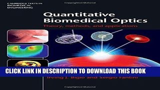 Read Now Quantitative Biomedical Optics: Theory, Methods, and Applications (Cambridge Texts in