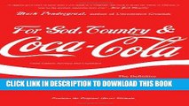 Ebook For God, Country, and Coca-Cola: The Definitive History of the Great American Soft Drink and