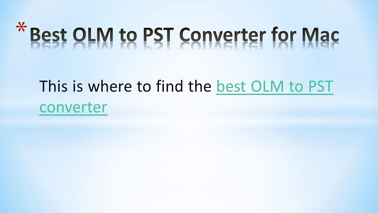Best OLM to PST Converter for Mac