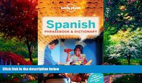 Lonely Planet Lonely Planet Spanish Phrasebook   Dictionary (Lonely Planet Spanish  Phrasebooks)