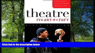 FREE PDF  Theatre: Its Art and Craft  BOOK ONLINE