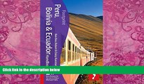 Ben Box Peru, Bolivia   Ecuador Handbook, 3rd: Travel guide to Peru, Bolivia   Ecuador (Footprint