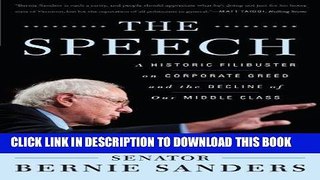 [PDF] FREE The Speech: A Historic Filibuster on Corporate Greed and the Decline of Our Middle