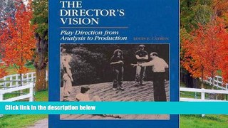 FREE DOWNLOAD  The Director s Vision: Play Direction from Analysis to Production  BOOK ONLINE