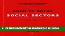 [PDF] Good To Great And The Social Sectors: A Monograph to Accompany Good to Great Popular Online