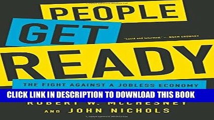 [PDF] FREE People Get Ready: The Fight Against a Jobless Economy and a Citizenless Democracy