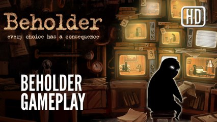 Gameplay Beholder