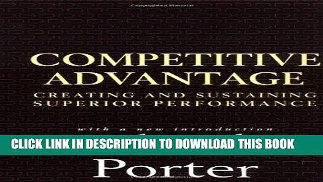 [PDF] FREE Competitive Advantage: Creating and Sustaining Superior Performance [Download] Online