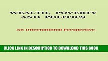 [PDF] FREE Wealth, Poverty and Politics: An International Perspective [Download] Full Ebook