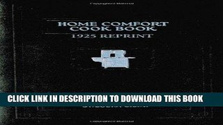 Best Seller Home Comfort Cook Book 1925 Reprint Free Read