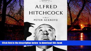 GET PDFbooks  Alfred Hitchcock: A Brief Life READ ONLINE