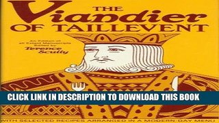 Ebook The Viandier of Taillevent: An edition of all extant manuscripts Free Read