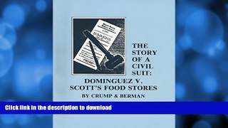 READ  The Story of a Civil Suit: Dominguez v. Scott s Food Stores (Law Supplement Series)  BOOK