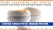 Ebook The Queen of Fats: Why Omega-3s Were Removed from the Western Diet and What We Can Do to