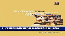 Best Seller Eating Out in Europe: Picnics, Gourmet Dining and Snacks since the Late Eighteenth