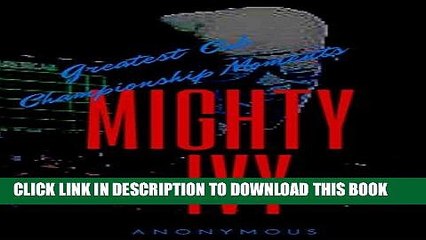 [PDF] Mighty Ivy: Decade By Decade Look At The Greatest Moments In Chicago Cubs History Full Online