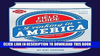 Ebook The Field Guide to Drinking in America: A Traveler s Handbook to State Liquor Laws Free