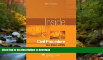 FAVORITE BOOK  Inside Civil Procedure: What Matters and Why (Inside Series) FULL ONLINE