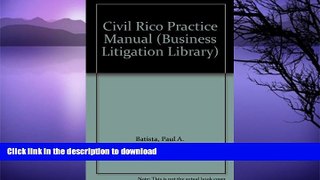 READ  Civil Rico Practice Manual (Business Litigation Library)  PDF ONLINE