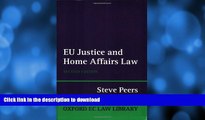 FAVORITE BOOK  EU Justice and Home Affairs Law (Oxford European Community Law Library)  BOOK