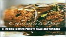 [PDF] Chocolate Box - Indulge in the Finest Chocolate Recipes for Serious Chocolate Lovers Popular
