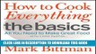 Ebook How to Cook Everything The Basics: All You Need to Make Great Food--With 1,000 Photos Free