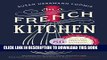 [PDF] In a French Kitchen: Tales and Traditions of Everyday Home Cooking in France Full Online