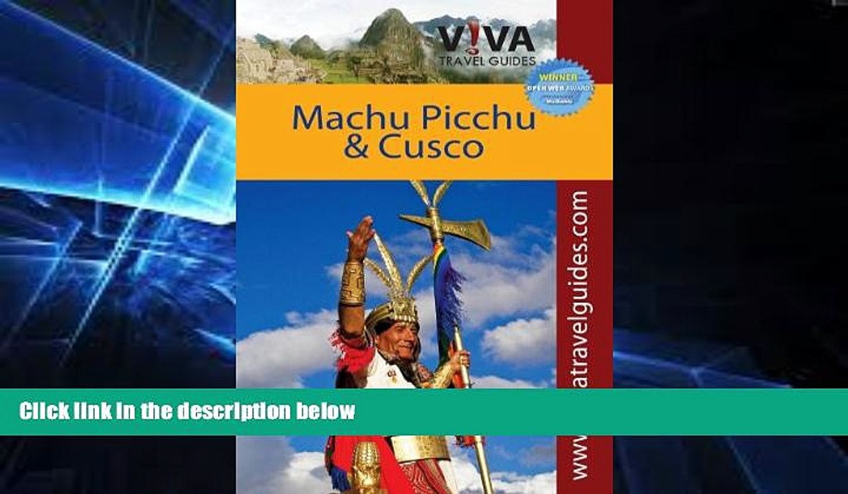 PDF  VIVA Travel Guides Machu Picchu and Cusco, Peru: Including the Sacred Valley and Lima   Book