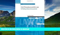 READ  Civil Procedure and EU Law: A Policy Area Uncovered (Oxford Studies in European Law)  GET
