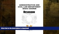FAVORITE BOOK  2011 Administrative and Civil Law Basic Course Deskbook (General Law) [Loose Leaf
