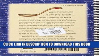 Ebook The Wooden Spoon Cookbook: Authentic Amish Cooking Free Read