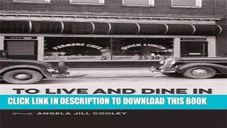 Best Seller To Live and Dine in Dixie: The Evolution of Urban Food Culture in the Jim Crow South