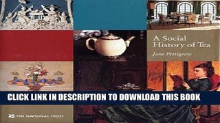 Best Seller A Social History of Tea Free Read