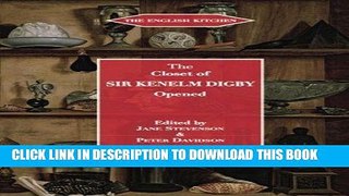 Best Seller Closet of the Eminently Learned Sir Kenelme Digbie, Opened (1669) (English Kitchen)