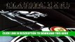 Best Seller The Encyclopedia of Classic Cars: A Celebration of the Motorcar from 1945 to 1975 Free