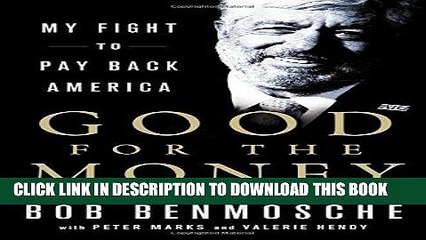 [PDF] FREE Good for the Money: My Fight to Pay Back America [Read] Full Ebook