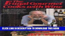 [PDF] The Frugal Gourmet Cooks with Wine Full Online