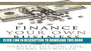 [PDF] FREE Finance Your Own Business: Get on the Financing Fast Track [Download] Online