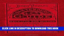 Best Seller Jerry Thomas Bartenders Guide 1862 Reprint: How to Mix Drinks, or the Bon Vivant s