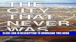 [PDF] The City That Never Was: Reconsidering the Speculative Nature of Contemporary Urbanization