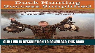 [PDF] Duck Hunting Success Simplified Full Collection