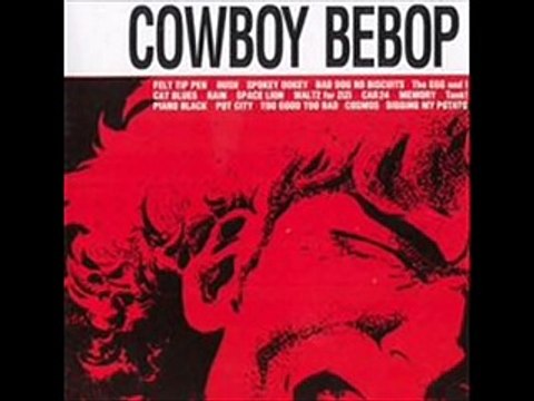 Cowboy Bebop Soundtrack - Space Lion